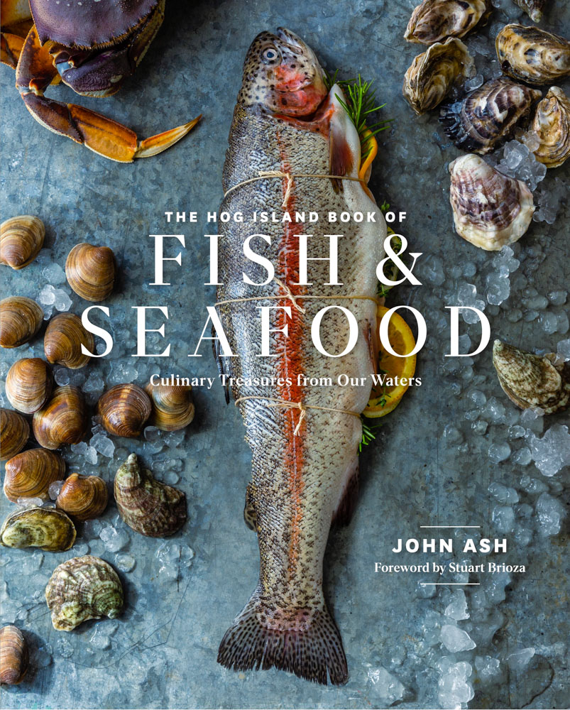 John ash hog island fish and seafood cookbook.